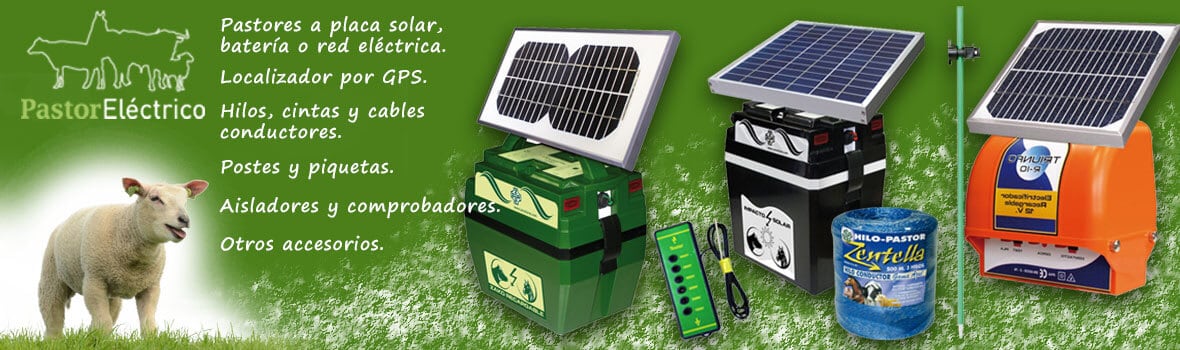 Pastores eléctricos a red, solar y baterías
